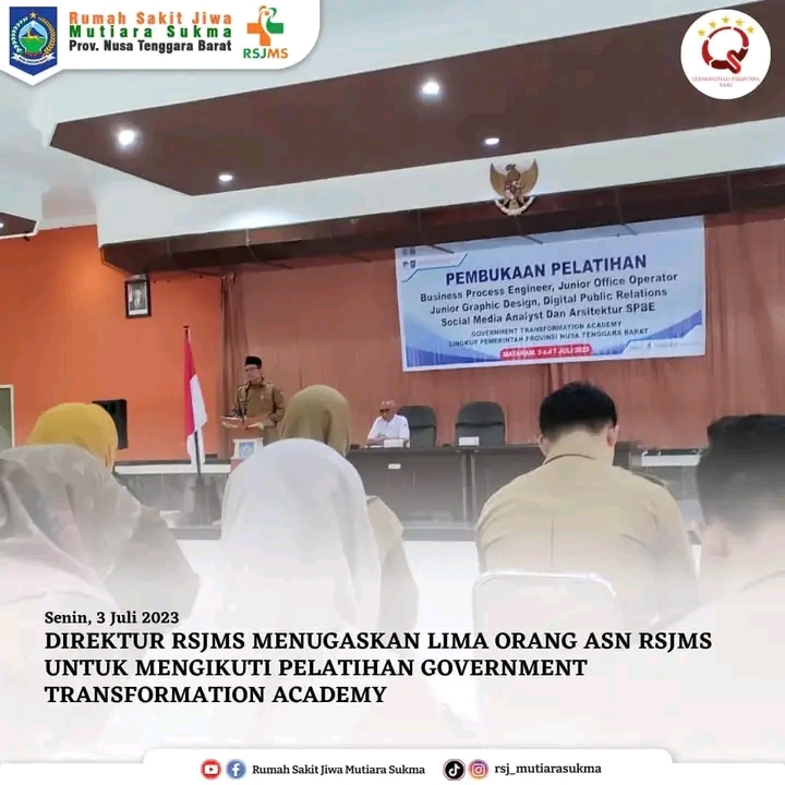 DIREKTUR RSJMS MENUGASKAN LIMA ORANG ASN RSJMS UNTUK MENGIKUTI PELATIHAN GOVERNMENT TRANSFORMATION ACADEMY